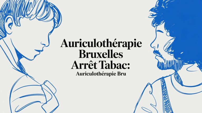 Auriculothérapie Bruxelles arrêt tabac: Auriculothérapie